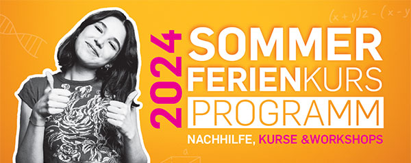 Sommerferienkursprogramm 2024 - Nachhilfe, Kurse & Workshops