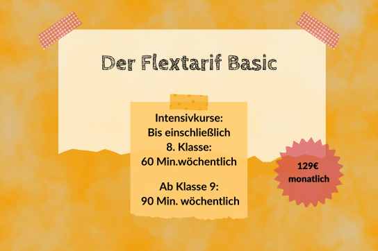 Flextarif Basic - Intensivkurse bis 8. Klasse 60min/Woche und ab 9. Klasse 90min/Woche